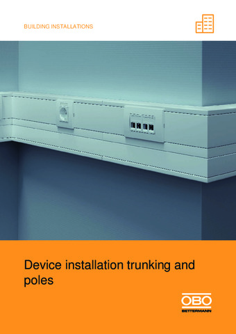 Device installation trunking and poles