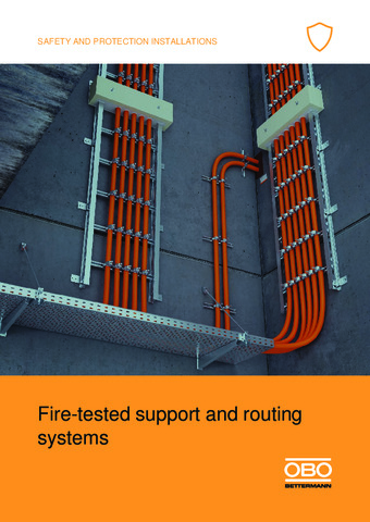 Fire - tested support and routing systems