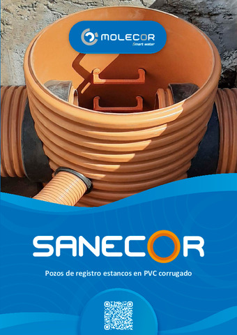 MOLECOR SANECOR CATÁLOGO Pozos de registro estancos en PVC corrugado