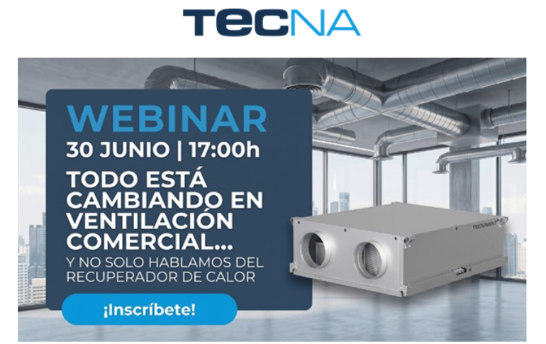 TECNA organiza un webinar técnico sobre el futuro de la climatización comercial y la recuperación de calor