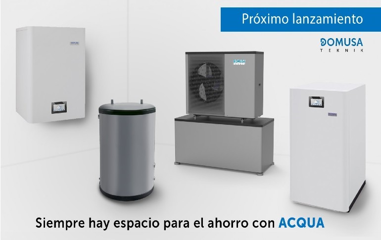 SIEMPRE HAY ESPACIO PARA EL AHORRO CON LA NUEVA GAMA ACQUA DE DOMUSA TEKNIK