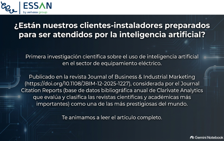 ESSAN: ¿Están nuestros clientes-instaladores preparados para ser atendidos por la inteligencia artificial?