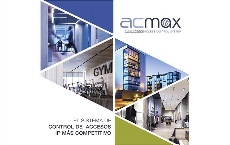 Fermax mejora su sistema centralizado de control de accesos IP AC-MAX