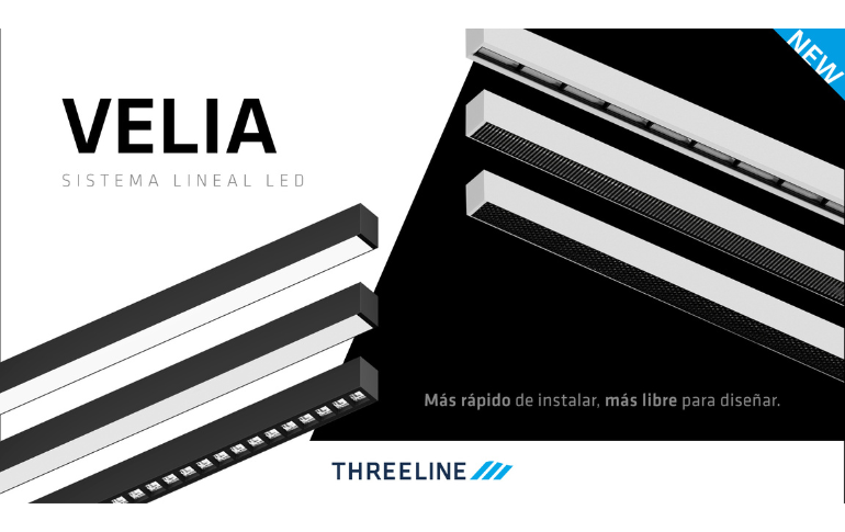 THREELINE presenta VELIA, su nueva solución de iluminación lineal LED diseñada para maximizar la libertad creativa y agilizar la instalación