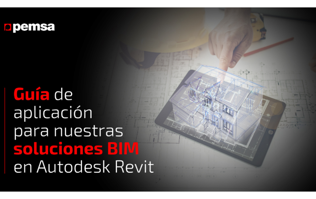 PEMSA: Guía de Aplicación de Soluciones BIM en Autodesk Revit – Sistema de Bandejas Aislantes Metatray®