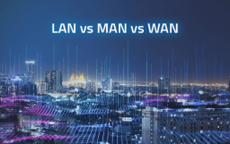 LAN vs MAN vs WAN ¿Cuál es la diferencia? Openetics te lo explica