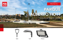 ROBLAN ilumina el parque Alberto Hott: Un proyecto de resiliencia y adaptación