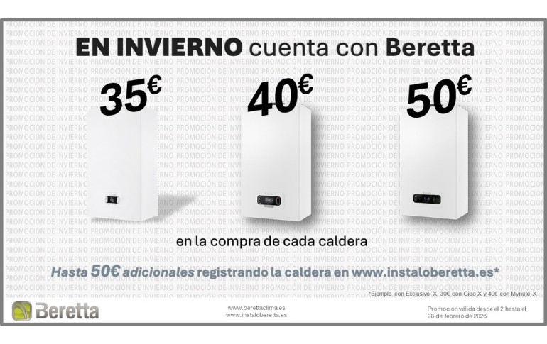 BERETTA lanza la promoción “Yo instalo Beretta” para impulsar la venta de calderas residenciales