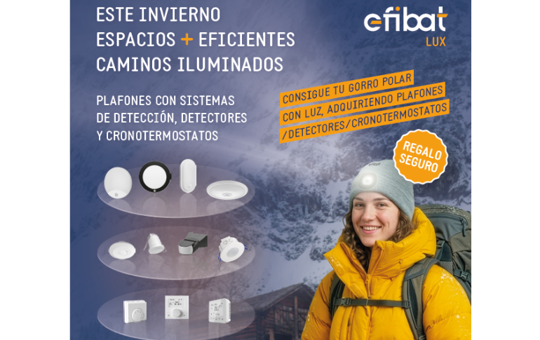 EFIBAT lanza su campaña de invierno con un regalo especial por la compra de soluciones de iluminación y control